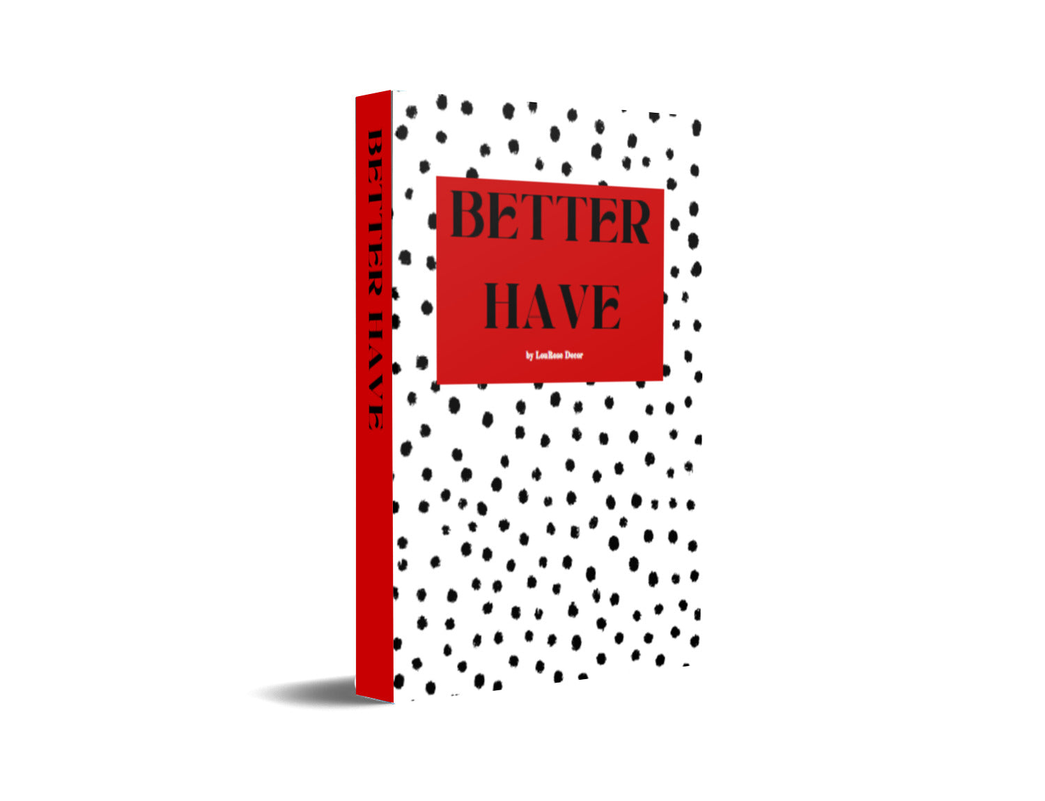 Better Have Red Decorative Book-Individual Book-LouRose Decor-LouRose Decor